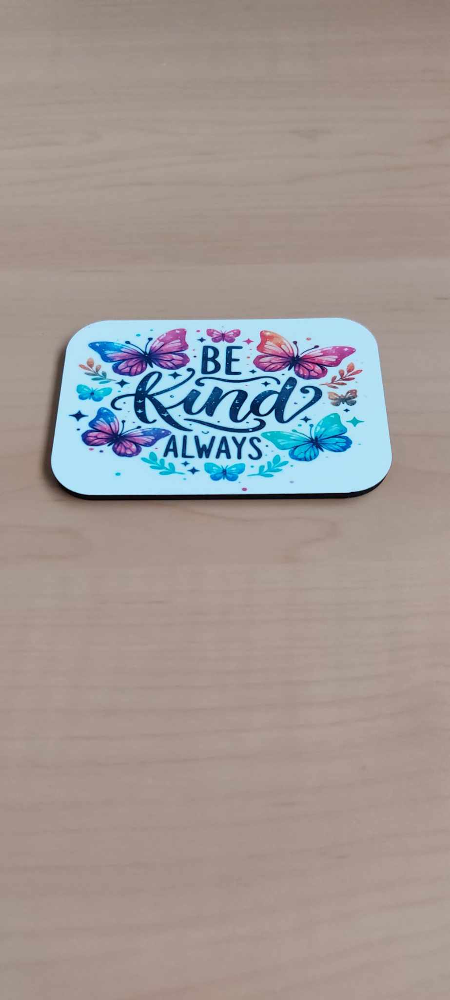 Be kind always Magnet